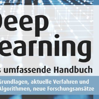 Deep Learning das umfassende Handbuch