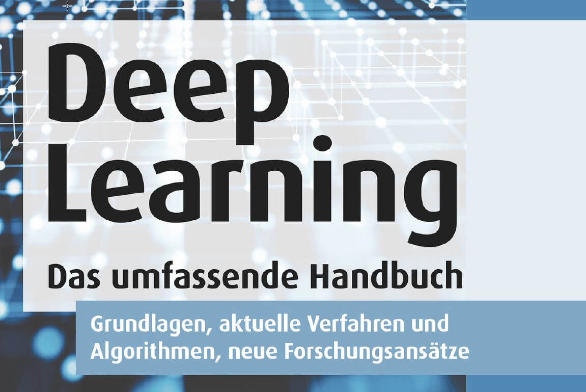 Deep Learning das umfassende Handbuch